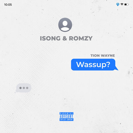 Wassup ft. Romzy & Tion Wayne | Boomplay Music