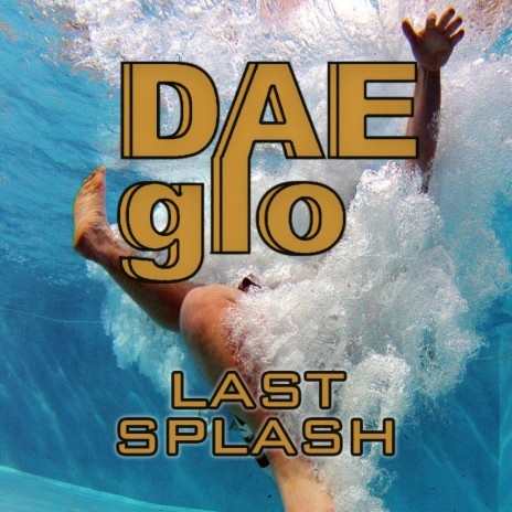 Last Splash | Boomplay Music