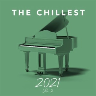 The Chillest 2021, Vol. 2