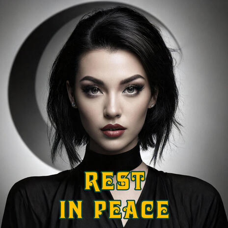 Rest In Peace | Boomplay Music