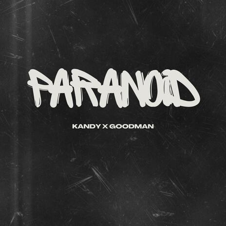 Paranoid ft. Kandy | Boomplay Music