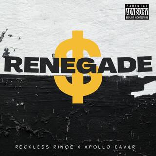 RENEGADE