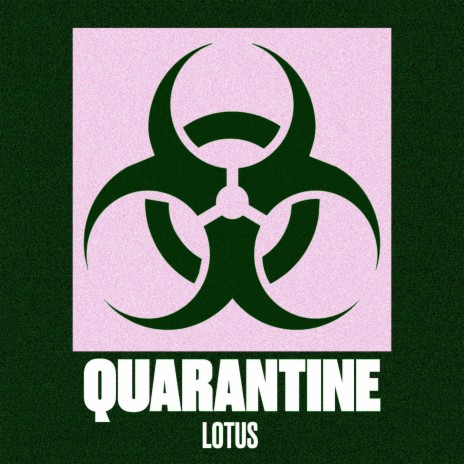 QUARANTINE | Boomplay Music