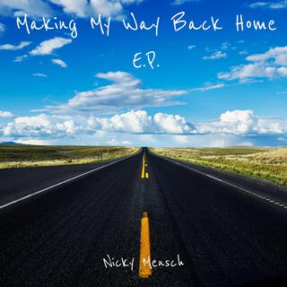 Making My Way Back Home EP