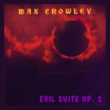 Evil Suite Op. 1 | Boomplay Music