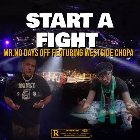 Start A Fight ft. Westside Chopa | Boomplay Music