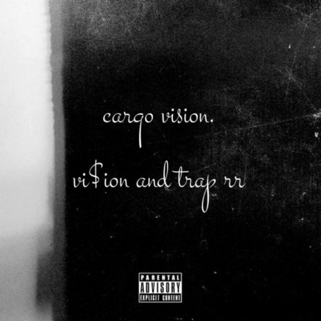 Cargo Vision ft. lil vision | Boomplay Music