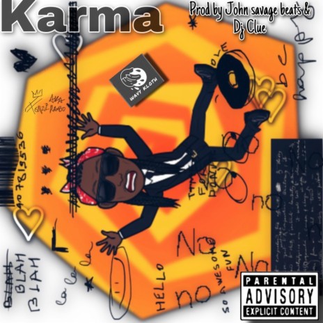 Karma ft. John savage music & Dj clue | Boomplay Music