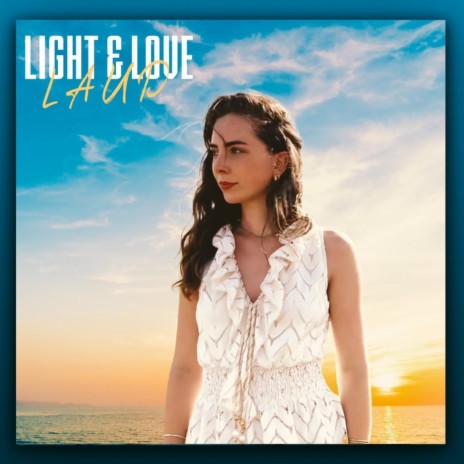 Light & Love | Boomplay Music