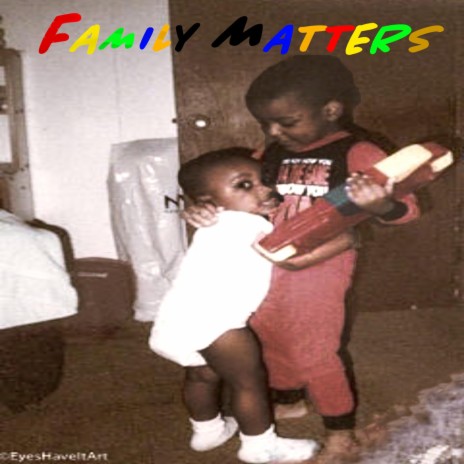 Family Matters ft. Amon Drew | Boomplay Music