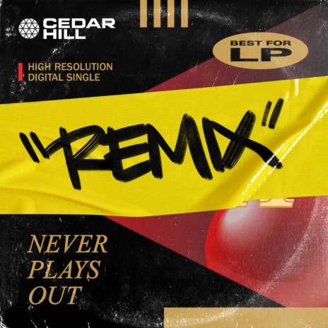 Never Plays Out (Remix) | Boomplay Music