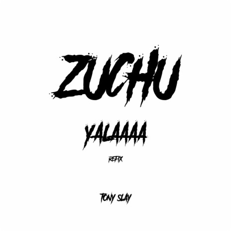 Zuchu Yalaaaa (Refix) | Boomplay Music