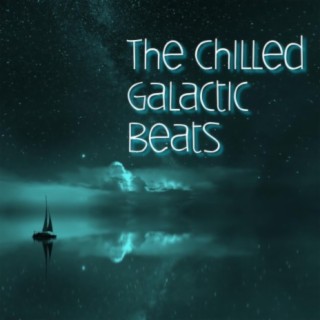 The Chilled Galactic Beats
