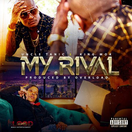 My Rival ft. King Mok | Boomplay Music