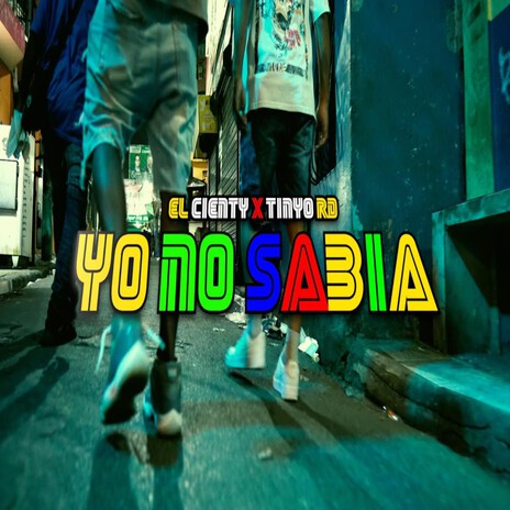 Yo No Sabia ft. Tinyo RD | Boomplay Music