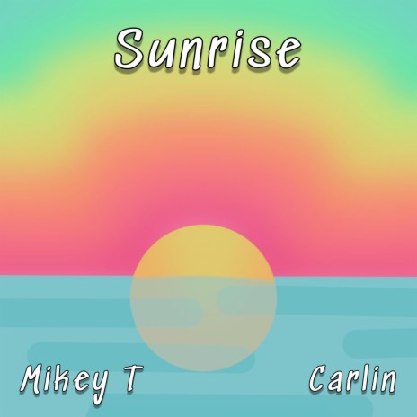 Sunrise ft. Carlin Feck | Boomplay Music