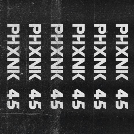 Phxnk 45 | Boomplay Music