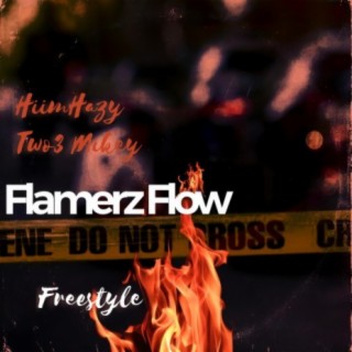 Flamerz flow freestyle