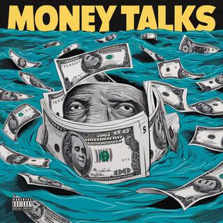 Money Talks