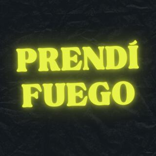 Prendí Fuego lyrics | Boomplay Music