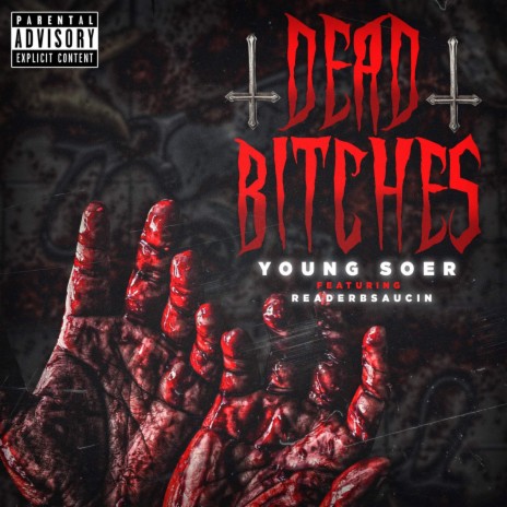 Dead Bitches ft. ReaderBsaucin | Boomplay Music