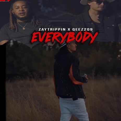 Everybody ft. Qeez209 | Boomplay Music