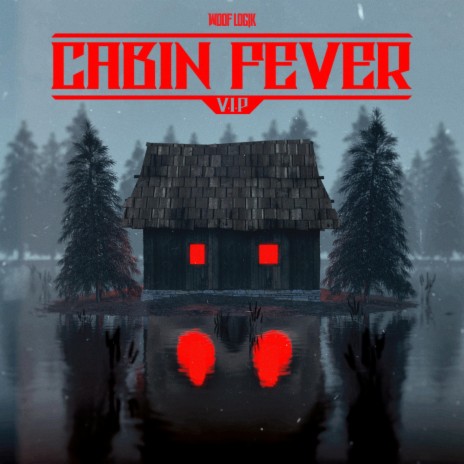 Cabin Fever (VIP) | Boomplay Music