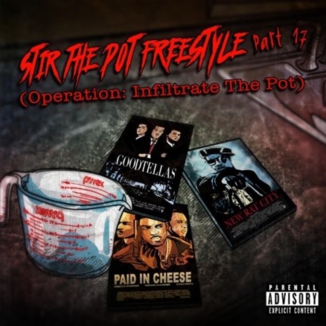 Stir The Pot Freestyle Part 17 (Operation: Infiltrate The Pot) | Boomplay Music