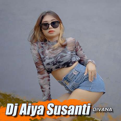 Dj Aiya Susanti - instr | Boomplay Music