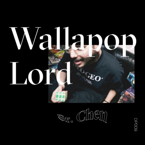 Wallapop Lord | Boomplay Music