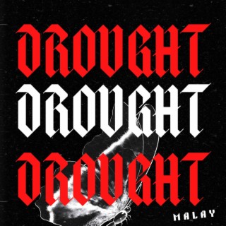 Drought lyrics | Boomplay Music