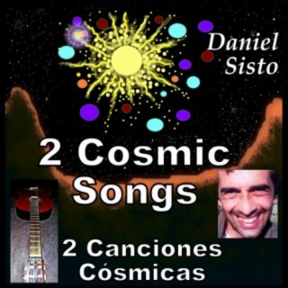 2 Cosmic Songs (2 Canciones Cósmicas)