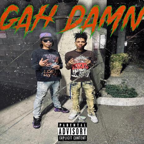 Gah damn ft. Moneyy mir | Boomplay Music