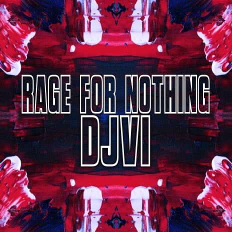 Rage For Nothing | Boomplay Music