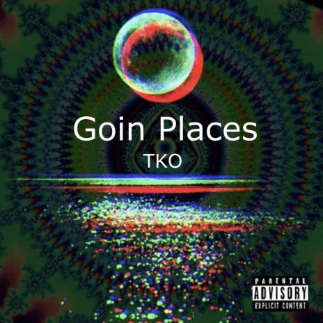 Goin Places | Boomplay Music