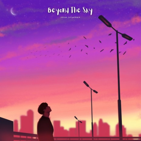 Beyond The Sky ft. Aditya Bhasin | Boomplay Music