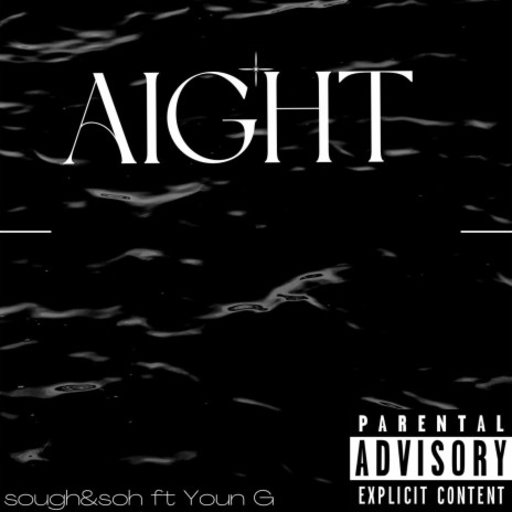 Aight ft. Youn G