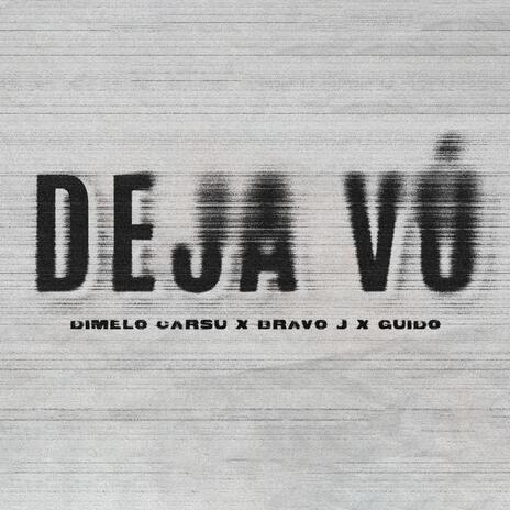 Deja vú | Boomplay Music