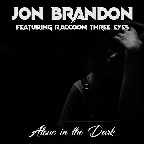 Alone In The Dark (Remix) ft. Raccoon Three Eyes | Boomplay Music