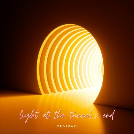 light at the tunnel's end | Boomplay Music