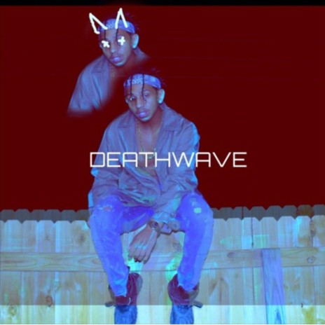 DEATHWAVE (Original Version) | Boomplay Music