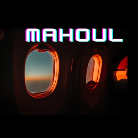 Mahoul | Boomplay Music