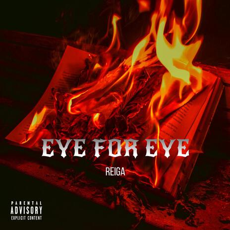 EYE FOR EYE | Boomplay Music