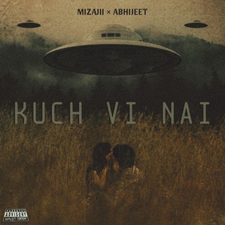 Kuch vi nai ft. Abhijeet | Boomplay Music