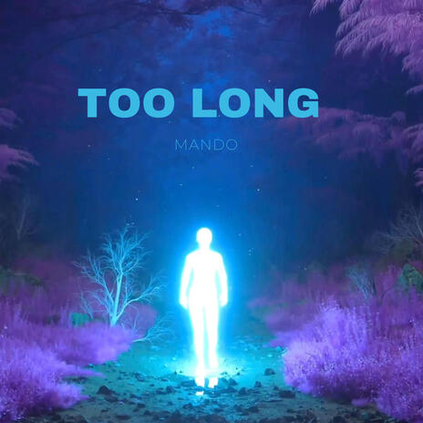 TOO LONG (Radio Edit) | Boomplay Music