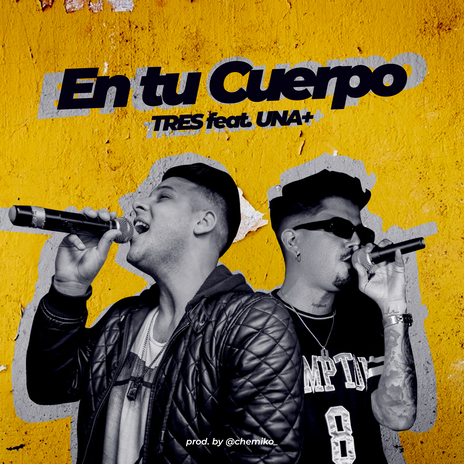 En Tu Cuerpo ft. Una Más | Boomplay Music