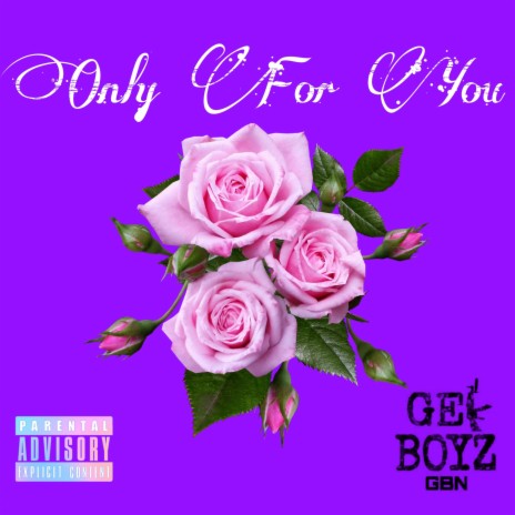 Only For You ft. Gbn Hun Dun | Boomplay Music