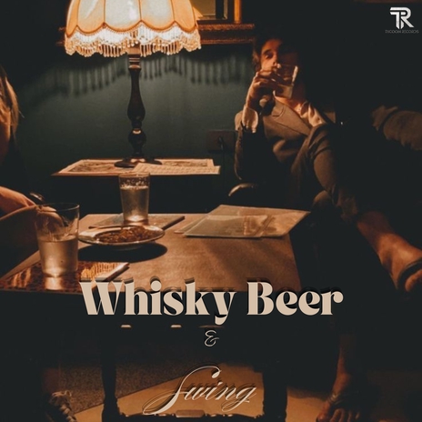 Whisky Beer & Swing | Boomplay Music