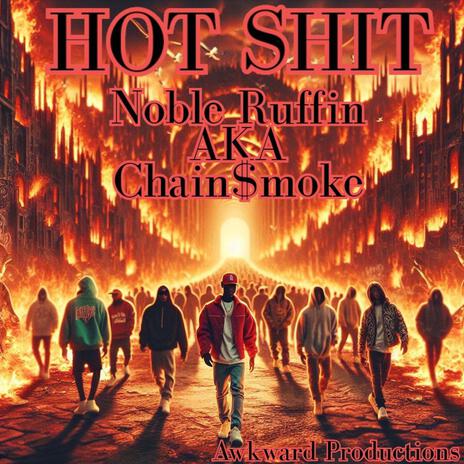 Hot Shit | Boomplay Music