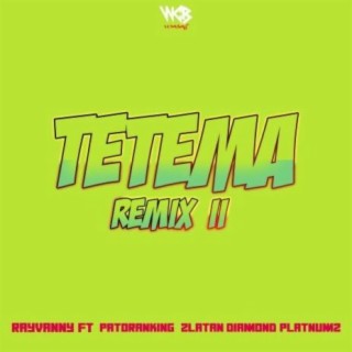 Tetema Remix II